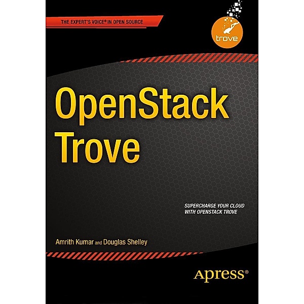 OpenStack Trove, Amrith Kumar, Douglas Shelley