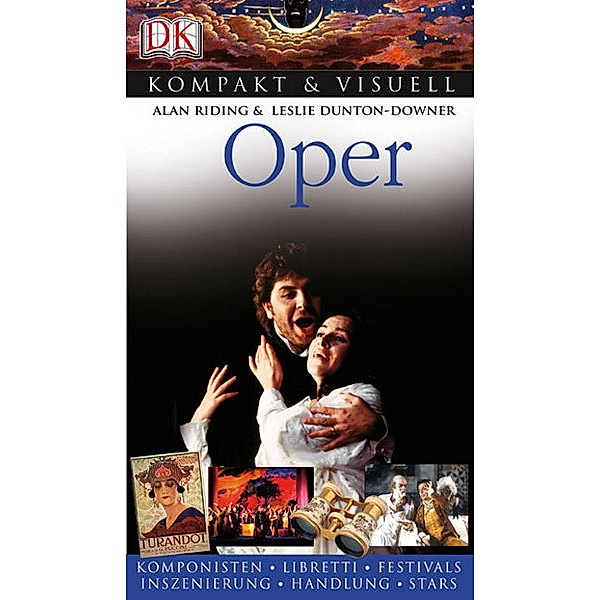 Oper, Alan Riding, Leslie Dunton-Downer