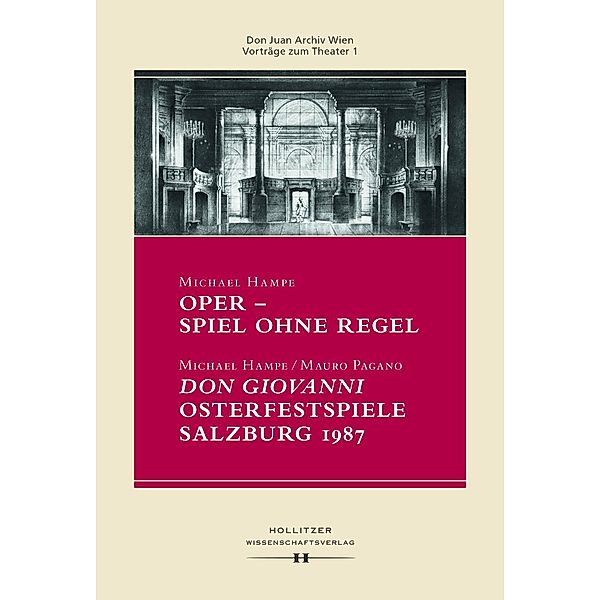 Oper - Spiel ohne Regel / Vorträge zum Theater, Michael Hampe, Mauro Pagano
