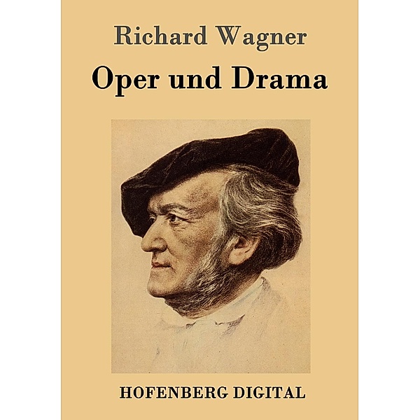 Oper und Drama, Richard Wagner