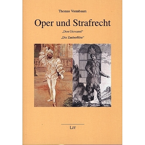 Oper und Strafrecht / humaniora - Kleine Schriften Bd.8, Thomas Vormbaum