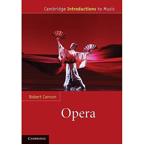 Opera, Robert Cannon