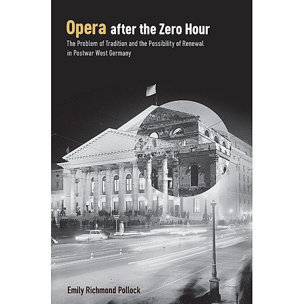 Opera After the Zero Hour, Emily Richmond Pollock