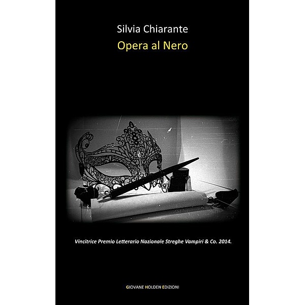 Opera al Nero / Versi di segale Bd.449, Silvia Chiarante