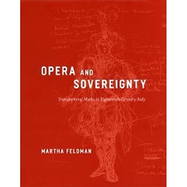Opera and Sovereignty, Feldman Martha Feldman