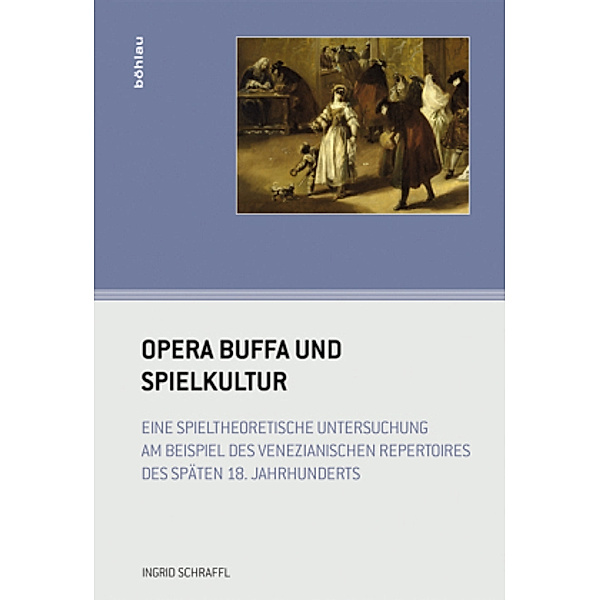 Opera buffa und Spielkultur, Ingrid Schraffl