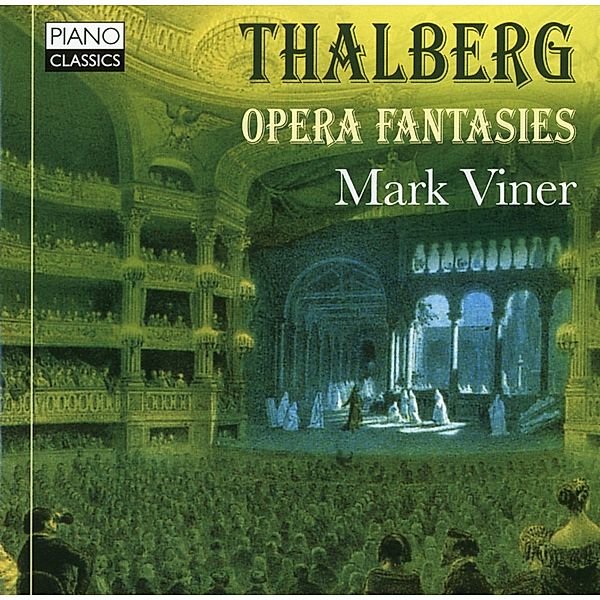 Opera Fantasies, Sigismond Thalberg