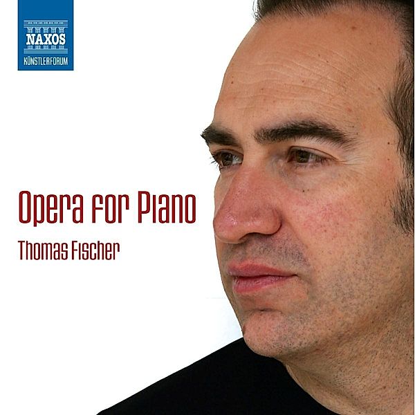 Opera For Piano, Thomas Fischer