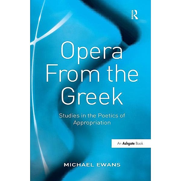 Opera From the Greek, Michael Ewans