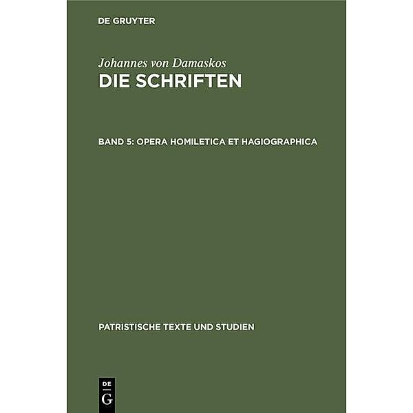 Opera homiletica et hagiographica / Patristische Texte und Studien Bd.29