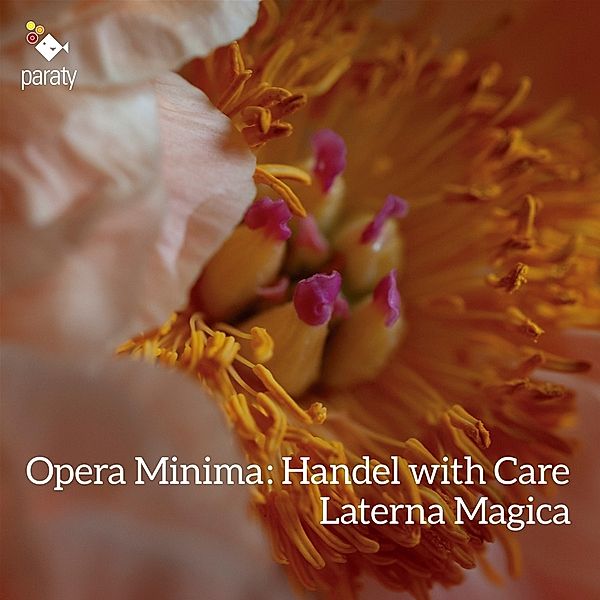 Opera Minima: Handel With Care, Ensemble Laterna Magica