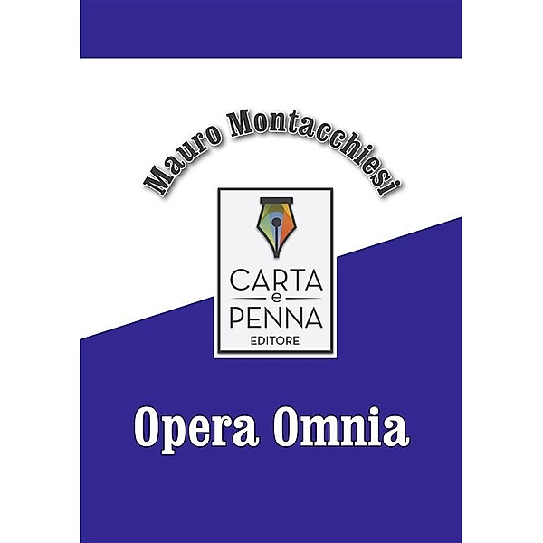 Opera Omnia, Mauro Montacchiesi