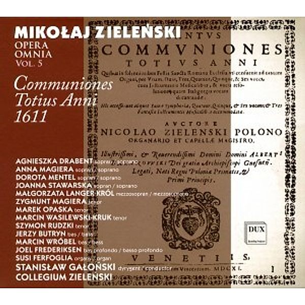 Opera Omnia Vol.5-Communiones Totius Anni 1611, Drabent, Galonski, Collegium Zielinski
