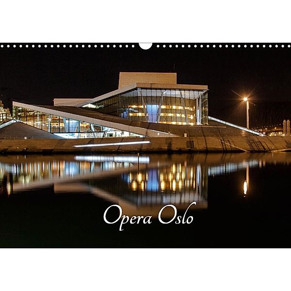 Opera Oslo (Wandkalender 2020 DIN A3 quer), Dirk Rosin