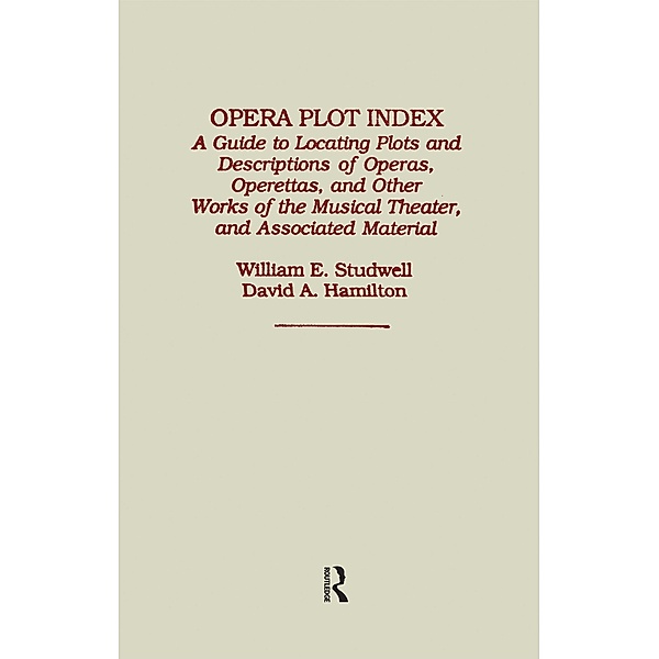 Opera Plot Index, David Hamilton, William E. Studwell
