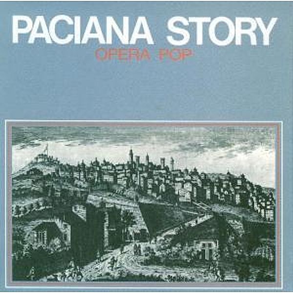 Opera Pop, Paciana Story