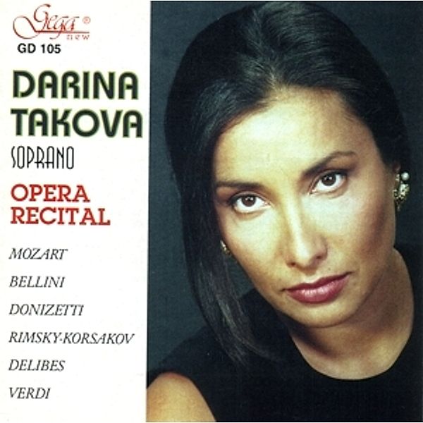Opera Recital, Darina Takova