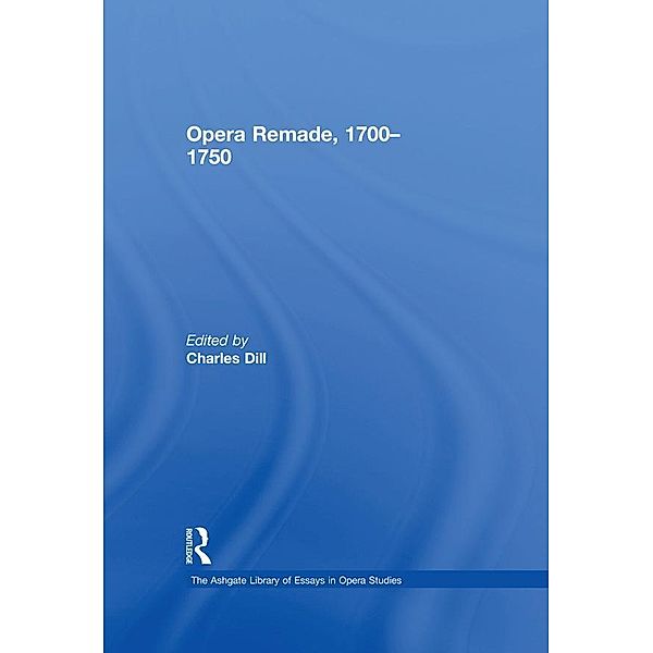 Opera Remade, 1700-1750