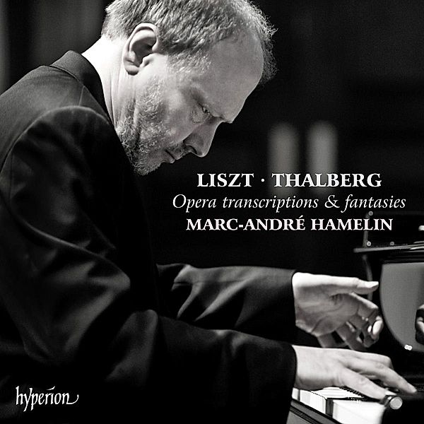 Opera Transcriptions & Fantasies, Marc-André Hamelin