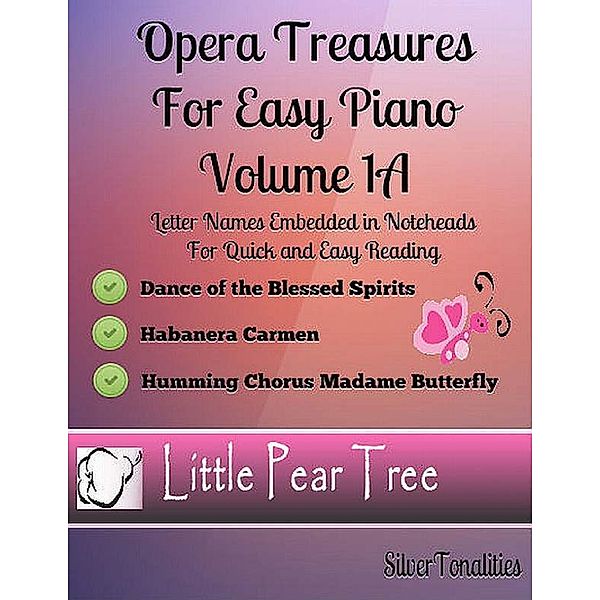 Opera Treasures for Easy Piano - Volume 1 A, Silver Tonalities