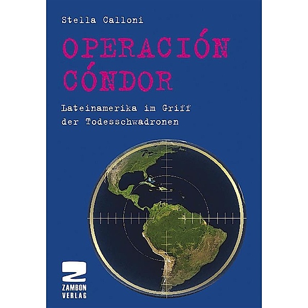 Operación Cóndor, Stella Calloni