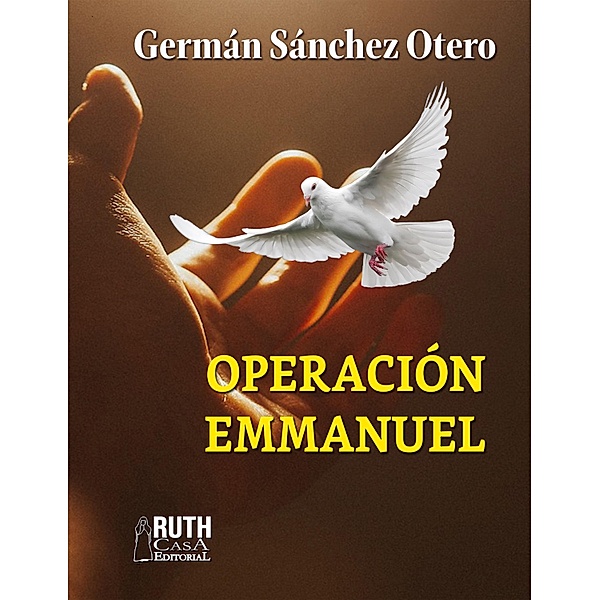Operación Emmanuel, Germán Sánchez Otero