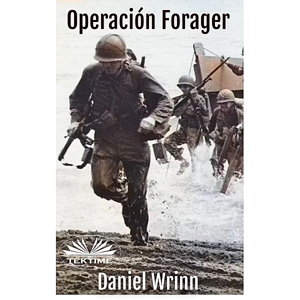 Operación Forager, Daniel Wrinn