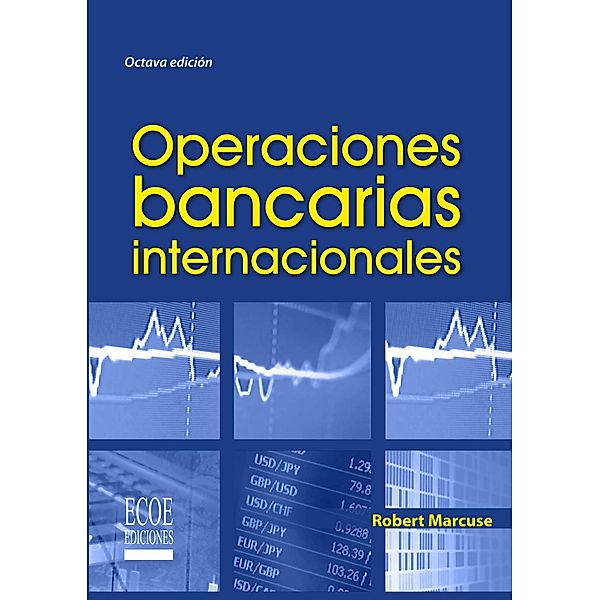 Operaciones bancarias internacionales, Robert Marcuse