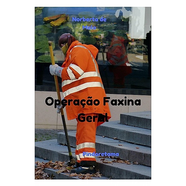 Operação Faxina Geral, Norberta de Melo