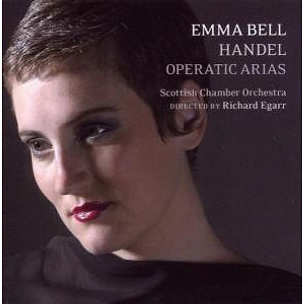 Operatic Arias, Emma Bell, Scottish Chamber Orchestra