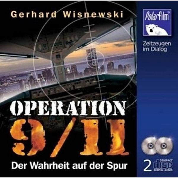 Operation 9/11, 2 Audio-CDs, Gerhard Wisnewski