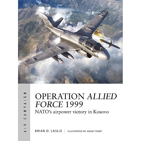 Operation Allied Force 1999, Brian D. Laslie