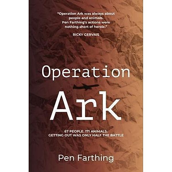 Operation Ark, Pen Farthing
