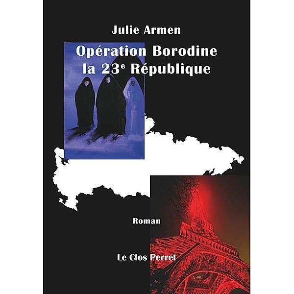 Opération Borodine la 23e République, Julie Armen
