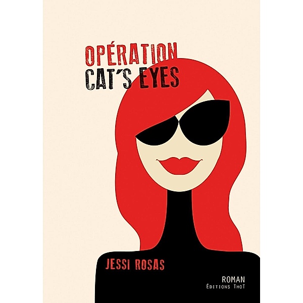 Opération cat's eyes, Jessi Rosas