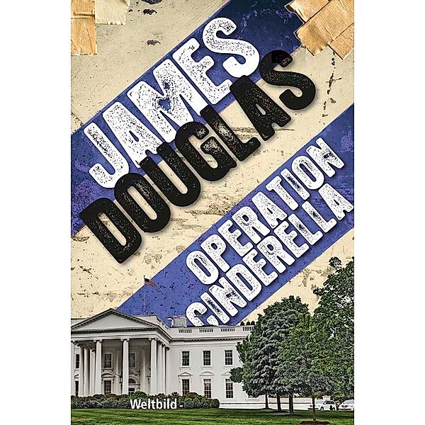 Operation Cinderella, James Douglas