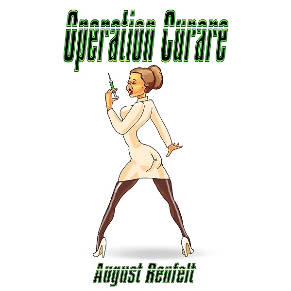 Operation Curare, August Renfelt