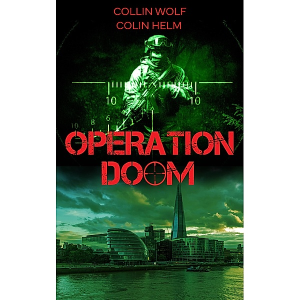 Operation Doom, Collin Wolf, Colin Helm