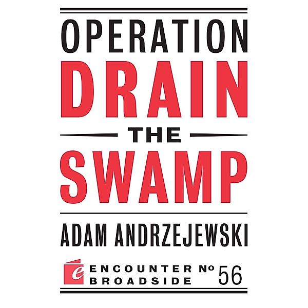 Operation Drain the Swamp / Encounter Broadsides Bd.56, Adam Andrzejewski