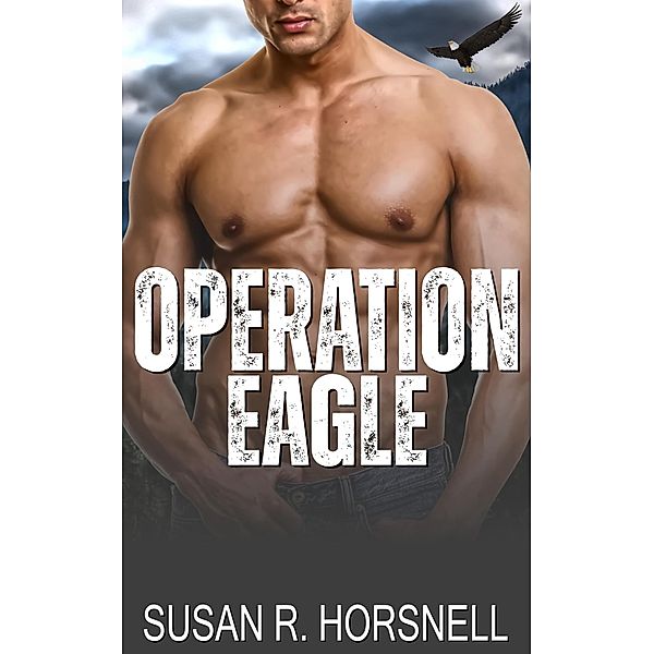 Operation Eagle, Susan R. Horsnell