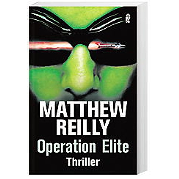 Operation Elite / Scarecrow Bd.3, Matthew Reilly