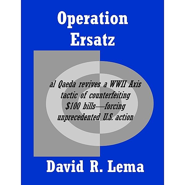 Operation Ersatz, David Lema