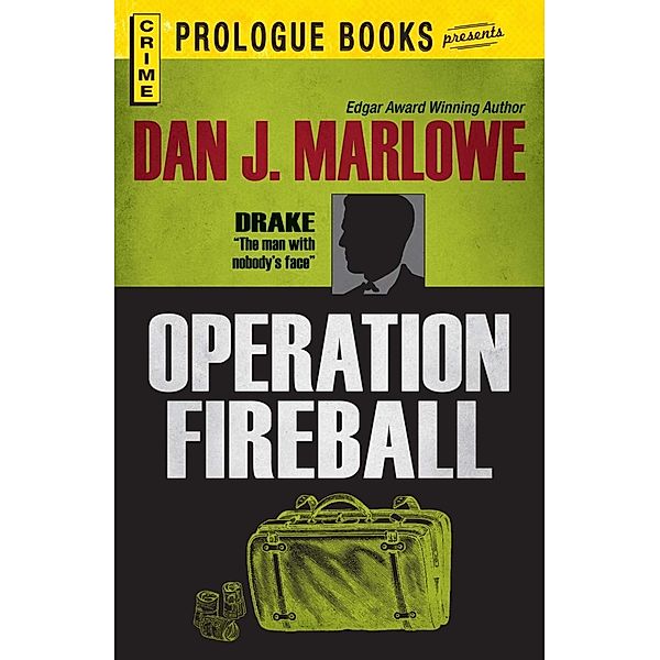 Operation Fireball, Dan J Marlowe