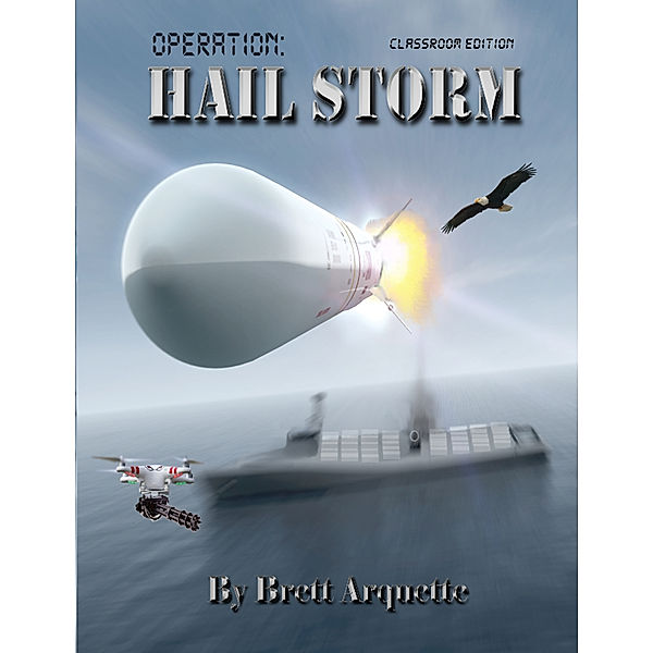 Operation Hail Storm (Hail 1), Brett Arquette