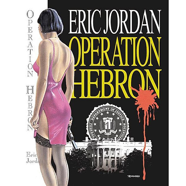 Operation Hebron, Eric Jordan