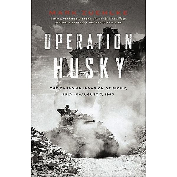 Operation Husky, Mark Zuehlke