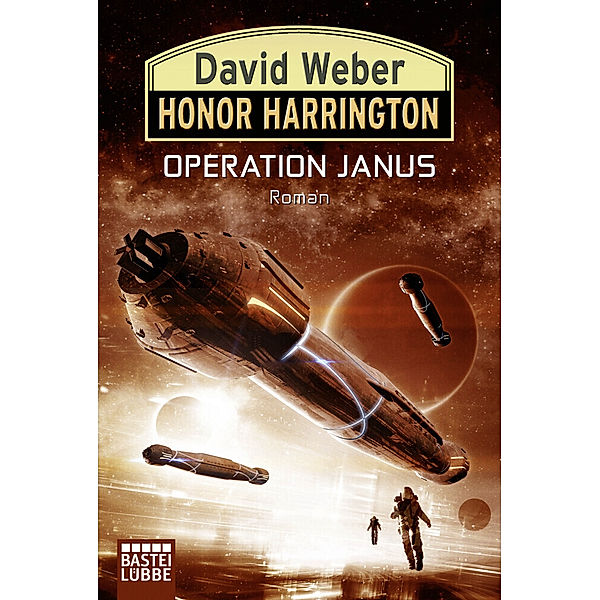 Operation Janus / Honor Harrington Bd.35, David Weber