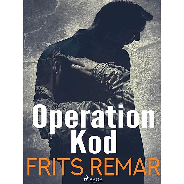 Operation Kod / Lars Nord Bd.11, Frits Remar