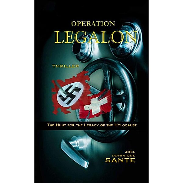 Operation Legalon / Mesan Verlag, Joel Dominique Sante