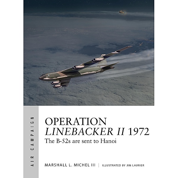 Operation Linebacker II 1972, Marshall Michel III